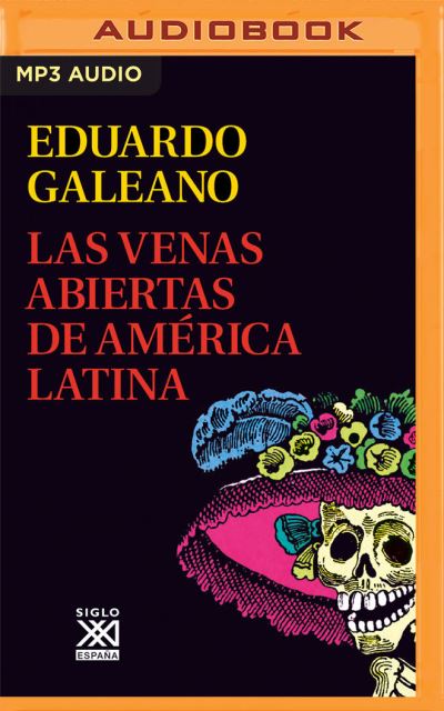 Cover for Eduardo Galeano · Las Venas Abiertas de América Latina (CD) (2021)