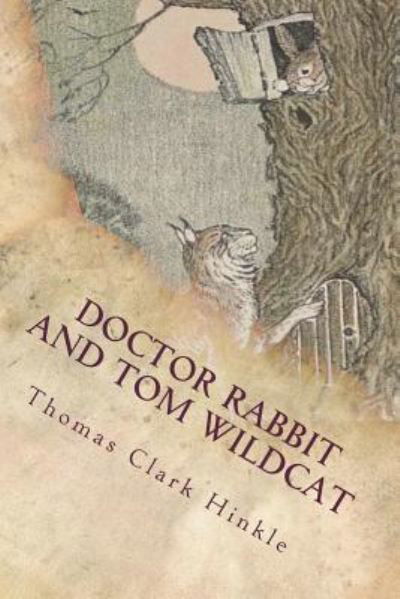 Cover for Thomas Clark Hinkle · Doctor Rabbit and Tom Wildcat (Pocketbok) (2018)