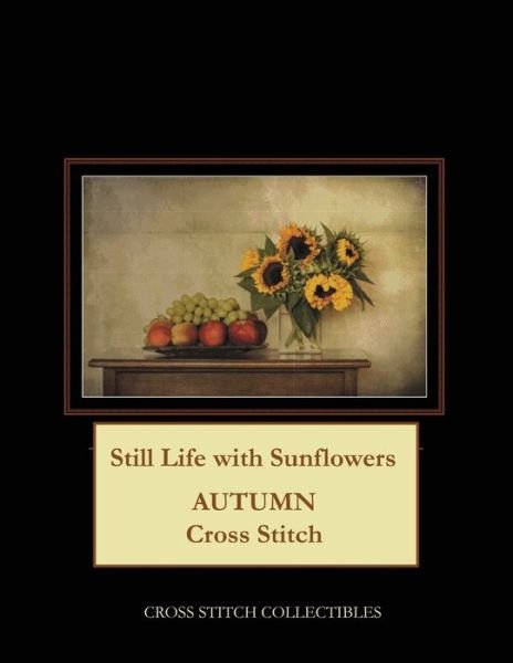 Cover for Cross Stitch Collectibles · Still Life with Sunflowers (Paperback Book) (2018)