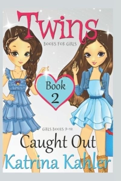 Cover for Kaz Campbell · Twins: Book 2: Caught Out! - Twins (Paperback Book) (2018)