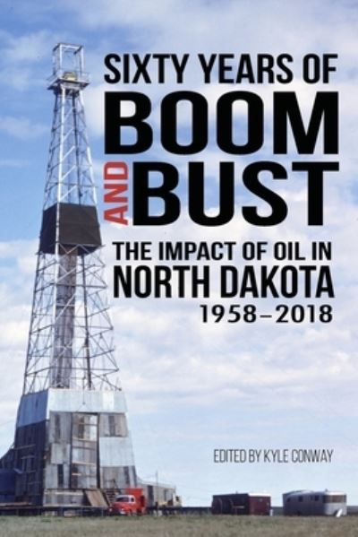 Cover for Brent L Willis · Sixty Years of Boom and Bust (Paperback Book) (2020)