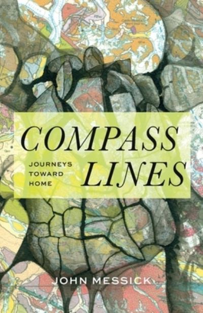 Cover for John Messick · Compass Lines (Bok) (2023)