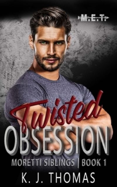 Cover for K J Thomas · Twisted Obsession (Paperback Book) (2021)