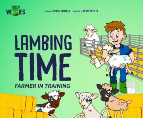 Cover for Anwen Nicholls · Lambing Time - Farmer in Training (Paperback Book) (2022)