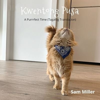 Cover for Sam Miller · Kwentong Pusa (Paperback Bog) (2021)
