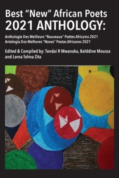 Cover for Tendai Rinos Mwanaka · Best New African Poets 2021 Anthology (Bok) (2022)