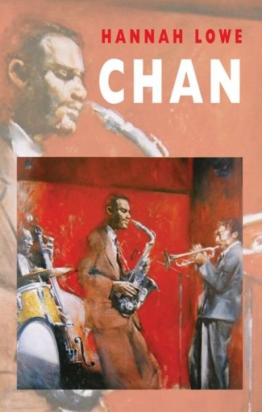 Cover for Hannah Lowe · Chan (Taschenbuch) (2016)