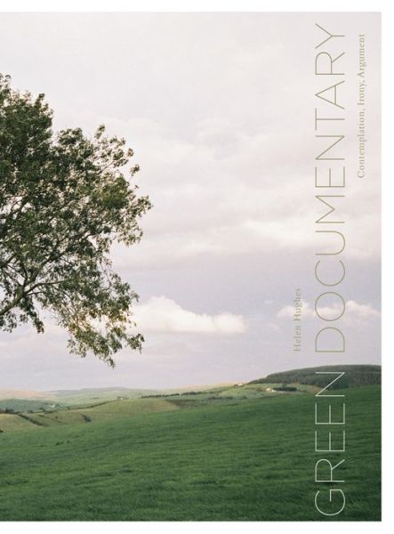 Cover for Helen Hughes · Green Documentary: Environmental Documentary in theTwenty-First Century (Paperback Book) (2014)