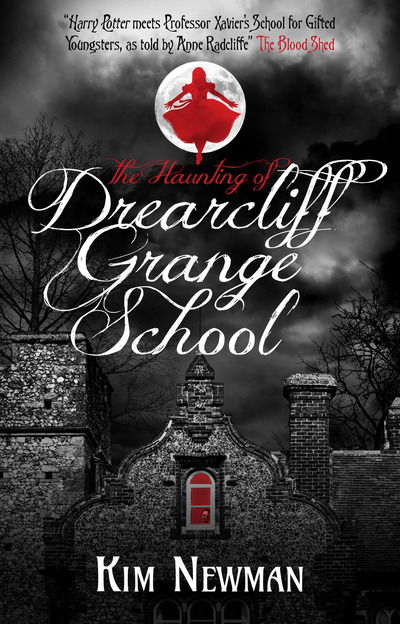 Cover for Kim Newman · The Haunting of Drearcliff Grange School (Paperback Bog) (2018)