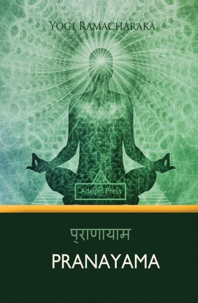 Cover for Yogi Ramacharaka · Pranayama (Taschenbuch) (2018)