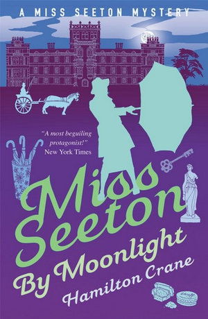 Cover for Hamilton Crane · Miss Seeton by Moonlight - A Miss Seeton Mystery (Taschenbuch) (2020)