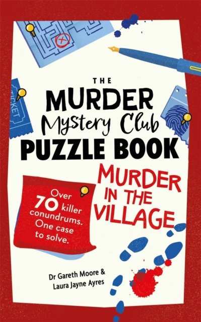 Cover for Gareth Moore · The Murder Mystery Club Puzzle Book: The Murder in the Village - The Murder Mystery Club (Paperback Bog) (2024)