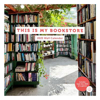 This Is My Bookstore 2025 Wall Calendar - Chronicle Books - Mercancía - Chronicle Books - 9781797228839 - 29 de agosto de 2024