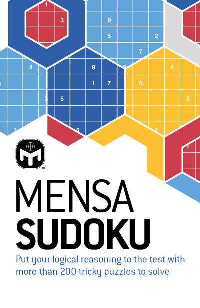 Cover for Dr. Gareth Moore · Mensa Sudoku: Put your logical reasoning to the test with more than 200 tricky puzzles to solve (Paperback Book) [New edition] (2022)