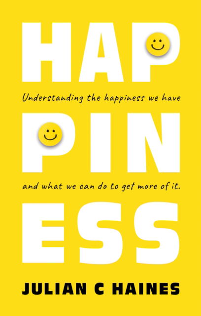 Cover for Julian C Haines · Happiness (Paperback Book) (2022)