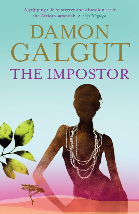 The Impostor - Damon Galgut - Książki - Atlantic Books - 9781843547839 - 1 kwietnia 2009