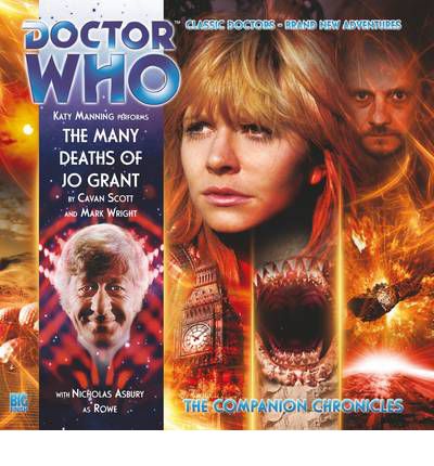 Cover for Cavan Scott · The Many Deaths of Jo Grant - Doctor Who: The Companion Chronicles (Audiobook (CD)) (2011)