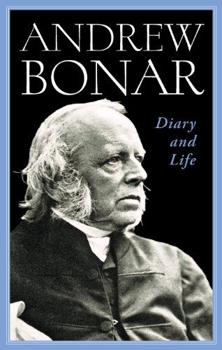 Andrew Bonar, Diary and Life - Andrew Bonar - Books - Banner of Truth - 9781848711839 - March 13, 2013