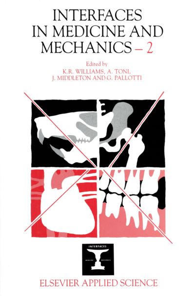 Cover for Interfaces in Medicine and Mechanics (International Conference Proceedings) (Hardcover Book) (1991)