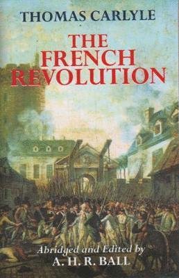 Cover for Thomas Carlyle · The French Revolution (Paperback Book) (2020)