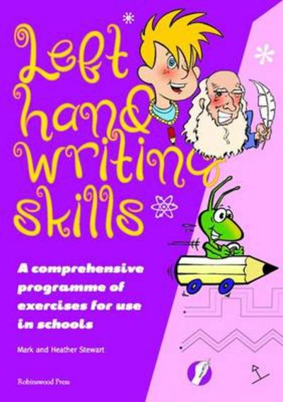 Left Hand Writing Skills - Combined: A Comprehensive Scheme of Techniques and Practice for Left-Handers - Left Hand Writing Skills - Mark Stewart - Boeken - Robinswood Press - 9781869981839 - 1 mei 2005