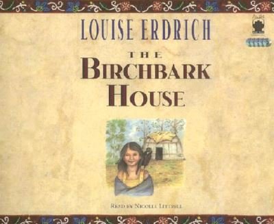 Cover for Louise Erdrich · The birchbark house (N/A) (2010)