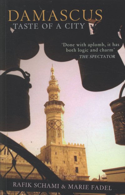 Cover for Schami · Damascus:TASTE OF A CITY (N/A) (2010)