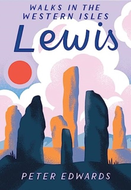 Cover for Peter Edwards · Lewis: Walks in the Western Isles - Walks in the Western Isles (Pocketbok) (2023)