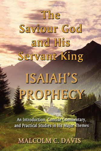 Cover for Malcolm Davies · The Saviour God and His Servant King (Paperback Book) (2013)