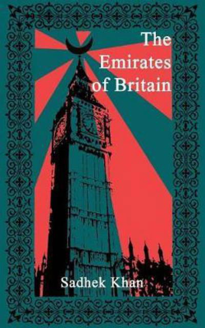 Cover for Sadhek Khan · The Emirates of Britain (Pocketbok) (2017)