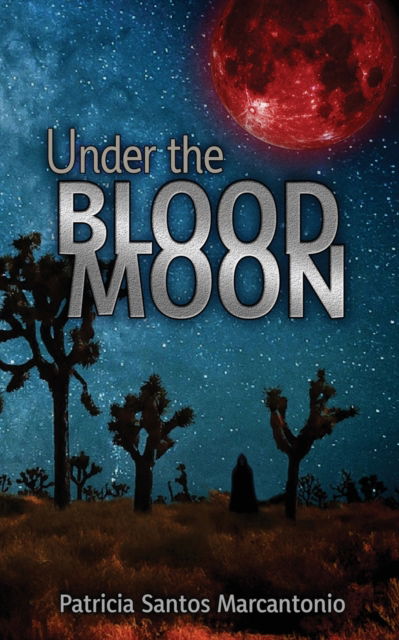 Cover for Patricia Santos Marcantonio · Under the Blood Moon (N/A) (2022)