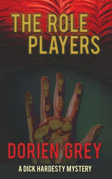 The Role Players - Dorien Grey - Kirjat - Untreed Reads Publishing - 9781945447839 - torstai 30. maaliskuuta 2017