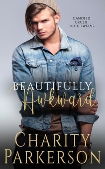 Cover for Charity Parkerson · Beautifully Awkward (Pocketbok) (2021)