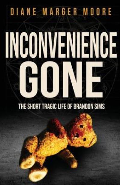 Cover for Diane Marger Moore · Inconvenience Gone (Paperback Book) (2018)