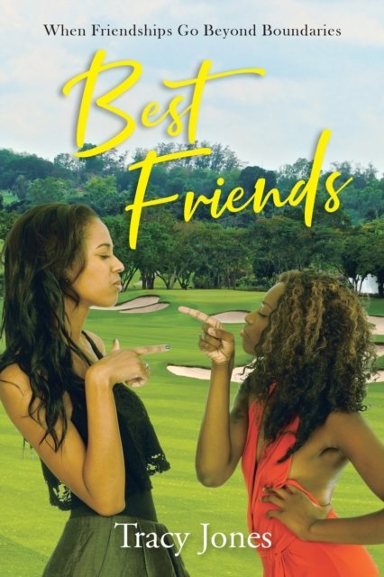 Cover for Tracy L. Jones · Best Friends (Bog) (2020)