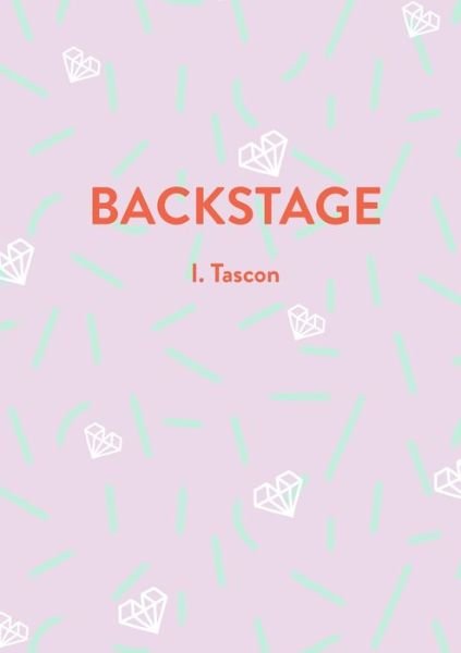 Cover for I Tascon · Backstage (Paperback Bog) (2022)