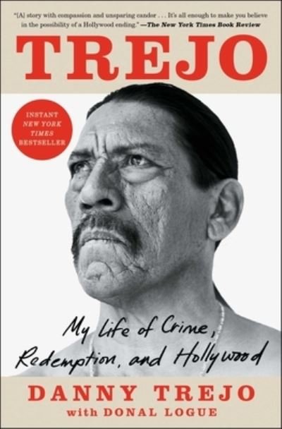 Cover for Danny Trejo · Trejo: My Life of Crime, Redemption, and Hollywood (Pocketbok) (2022)
