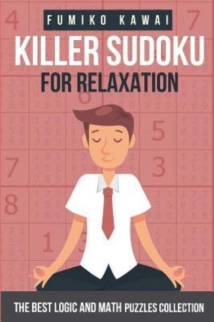 Cover for Fumiko Kawai · Killer Sudoku For Relaxation (Paperback Bog) (2018)