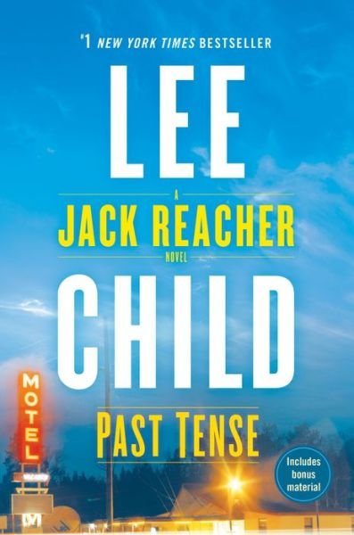 Cover for Lee Child · Past Tense: A Jack Reacher Novel - Jack Reacher (Paperback Bog) (2019)