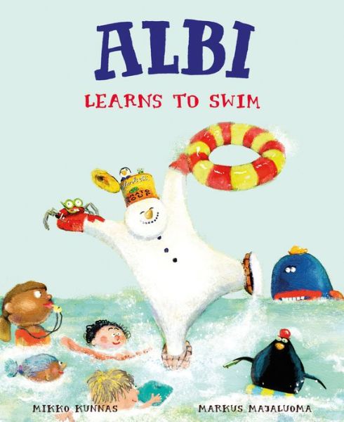 Cover for Mikko Kunnas · Albi Learns to Swim - Albi (Paperback Book) (2019)