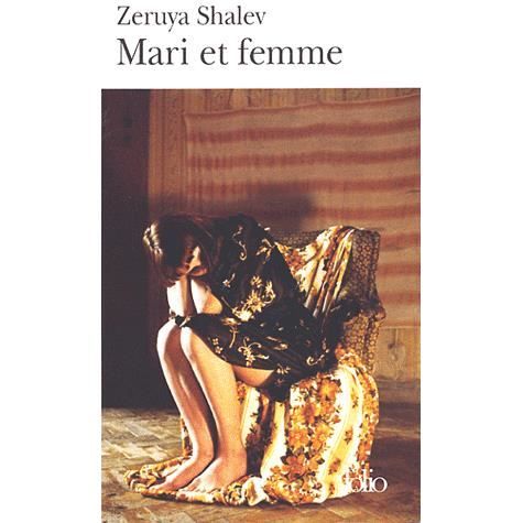 Cover for Zeruya Shalev · Mari et Femme (Folio) (French Edition) (Taschenbuch) [French edition] (2004)