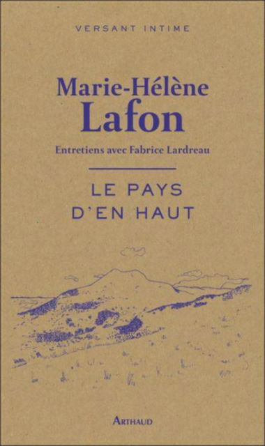 Le pays d'en haut - Marie-Helene Lafon - Gadżety - Editions Flammarion - 9782081443839 - 20 lutego 2019