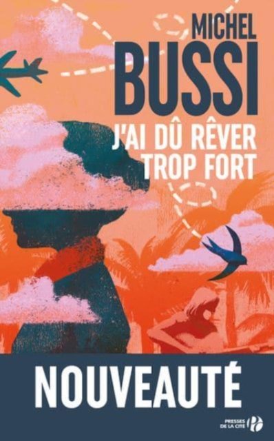 Cover for Michel Bussi · J'ai du rever trop fort (MERCH) (2019)