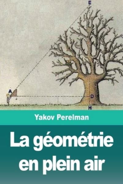 Cover for Yakov Perelman · La geometrie en plein air (Taschenbuch) (2019)