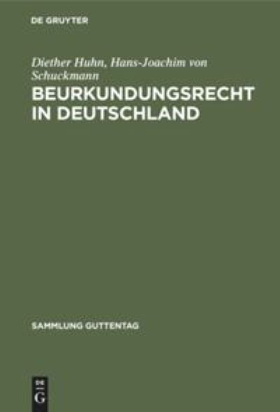 Cover for Diether Huhn · Beurkundungsrecht in Deutschland (Book) (1991)