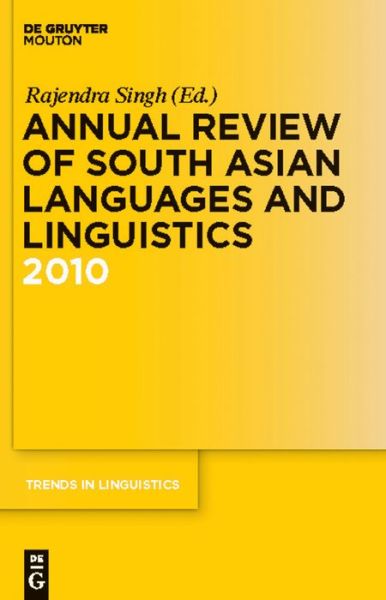 Cover for Rajendra Singh · Annual Review of South Asian Languages and Linguistics 2010 (Trends in Linguistics. Studies and Monographs) (Hardcover Book) (2010)