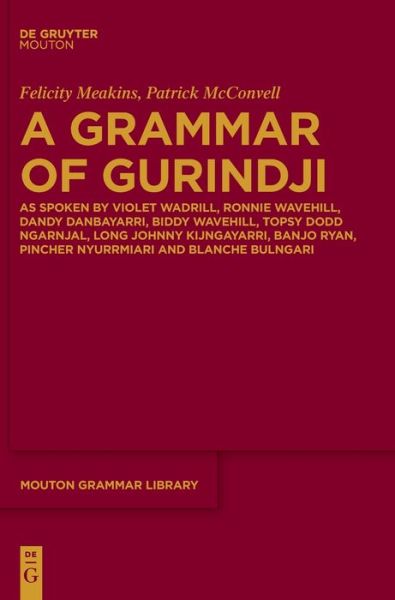 Cover for Felicity Meakins · A Grammar of Gurindji (Hardcover Book) (2021)