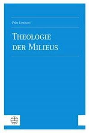 Cover for Lienhard · Theologie der Milieus (Book)
