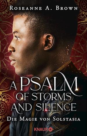 Cover for Roseanne A. Brown · A Psalm of Storms and Silence. Die Magie von Solstasia (Book) (2022)