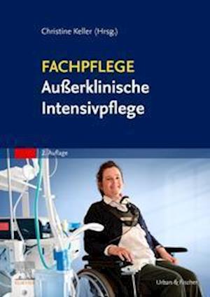 Cover for Christine Keller · Fachpflege Außerklinische Intensivpflege (Taschenbuch) (2021)